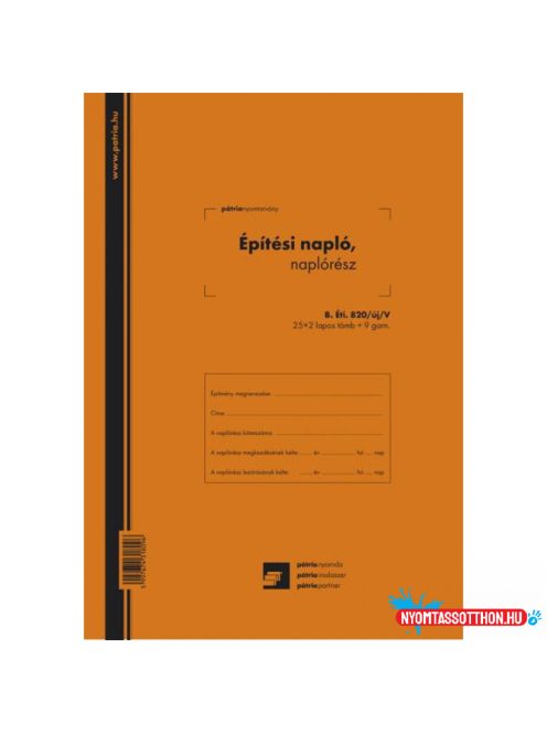 Nyomtatvány építési napló 25x3lapos +9 db 3lapos garnitúra B.ÉTI.820/V